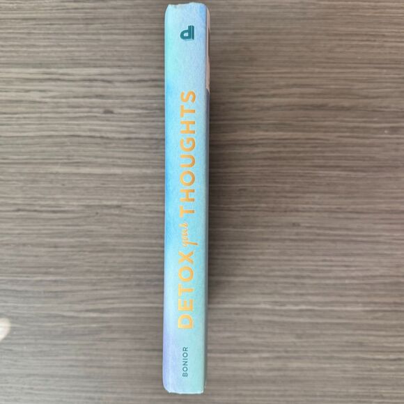 Detox Your Thoughts by Andrea Bonior - Picture 5 of 5